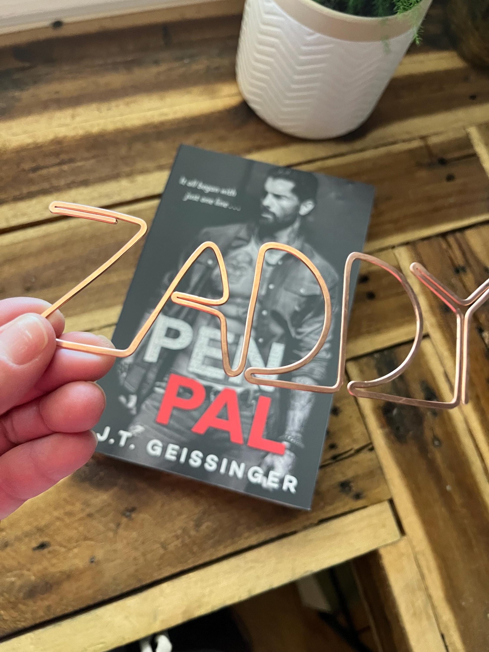 Zaddy Daddy Bookmark| Bookish | Handmade Copper Art | Reading Journal Accessories | Notebook Stationary | Book Jewelry | Bookworm Gift